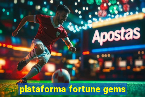 plataforma fortune gems